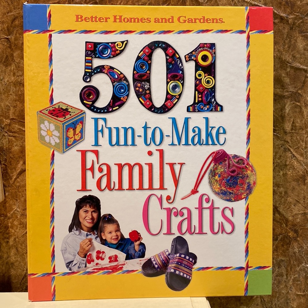 501 Fun To Make Family Crafts Book of creative projects to make together!